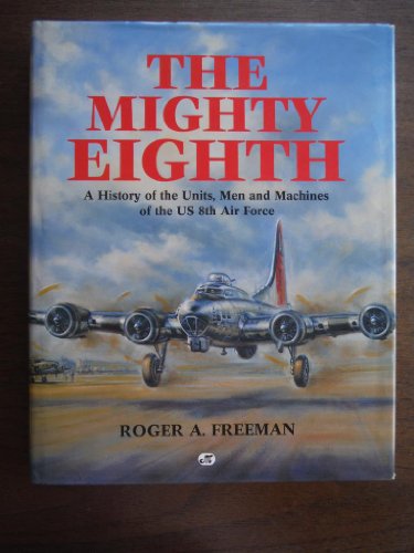 The Mighty Eighth (Donald L. Keller)