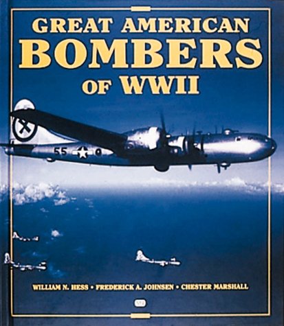 Great American Bombers of World War II: B-17 Flying Fortress  (Donald L. Keller)