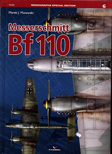 Messerschmitt Bf - 110 (Monographs Special Edition)