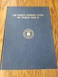 Air Force Combat Units of World War II (Donald L. Keller)