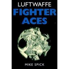 LUFTWAFFE FIGHTER ACES  (Donald L. Keller)