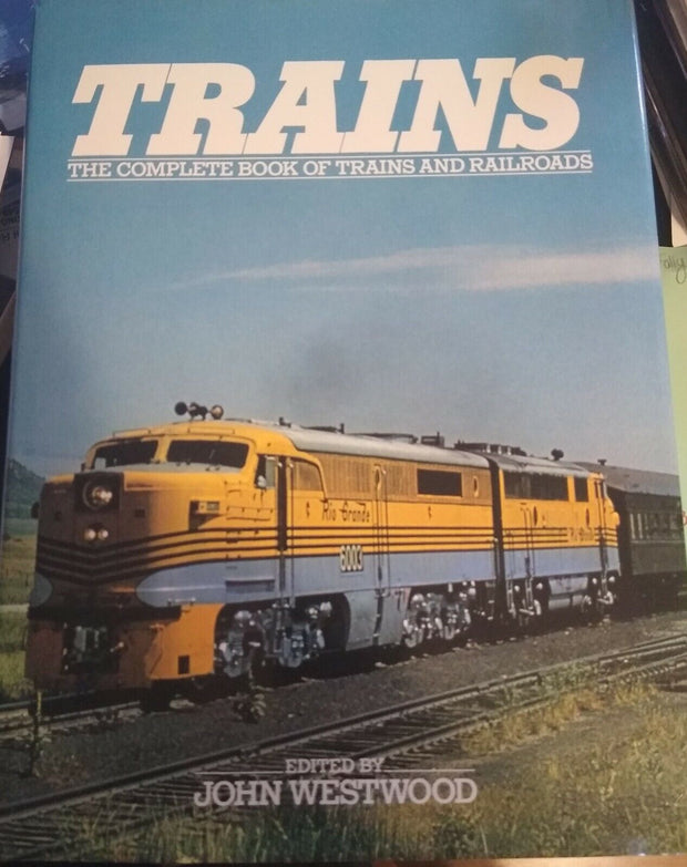 Trains: The Complete Book of Trains and Railroads