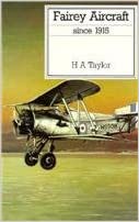 Fairey Aircraft Since 1915
