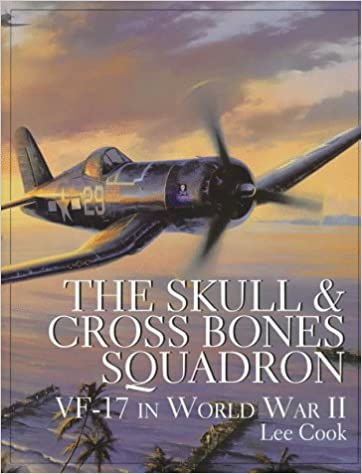 The Skull & Crossbones Squadron: VF-17 in World War II