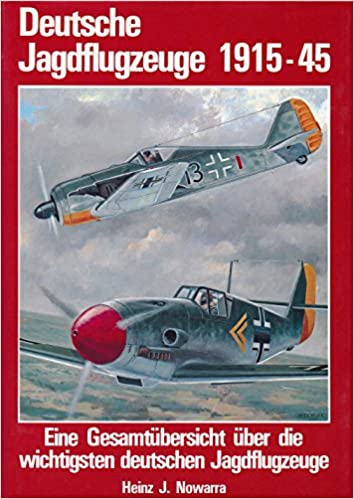 Deutsche Jagdflugzeuge. 1915-1945