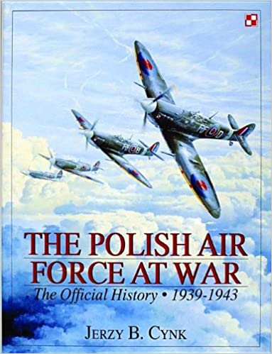 The Polish Air Force at War: The Official History