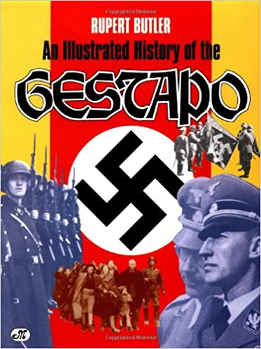 An Illustrated History of the Gestapo