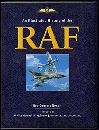 An Illustrated History of the Raf