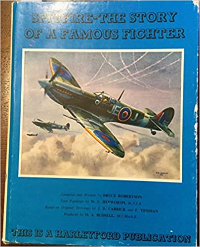 Spitfire - The Story of a Famous Fighter