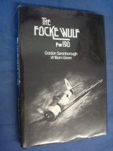 The Focke-Wulf Fw 190 - Arco Aircraft Classics No. 2