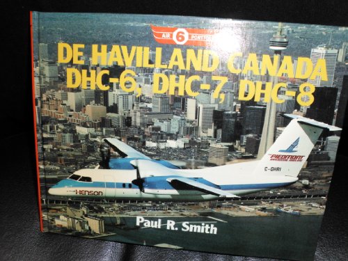 De Havilland Canada Dhc-6, Dhc-7, Dhc-8