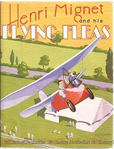 Henri Mignet and His Flying Fleas (A Foulis Aviation Book)
