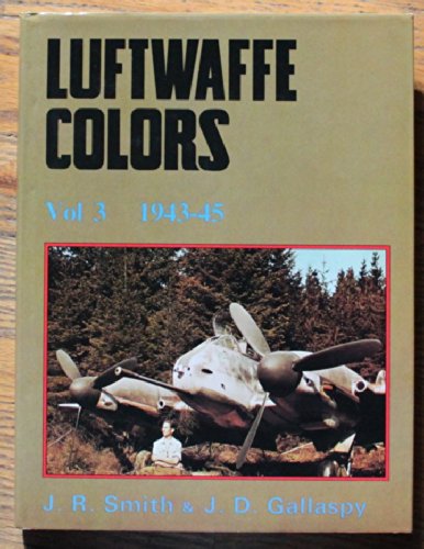 Luftwaffe Colors, Vol. 3, 1943-45