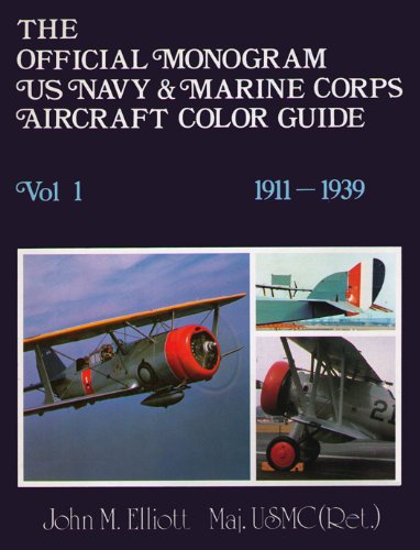The Official Monogram U.S. Navy and Marine Corps Aircraft Color Guide