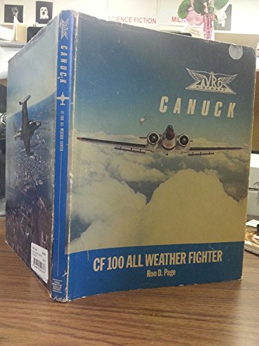 Avro "Canuck" CF-100: All Weather Fighter