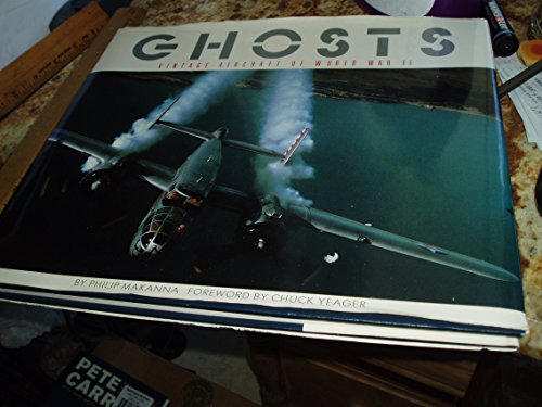 Ghosts: Vintage Aircraft of World War II