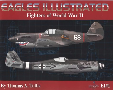 Eagles Illustrated, Vol. 1: Fighters of WWII