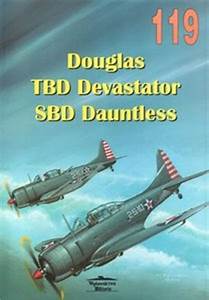 No. 119 - Douglas TBD Devastator SBD Dauntless